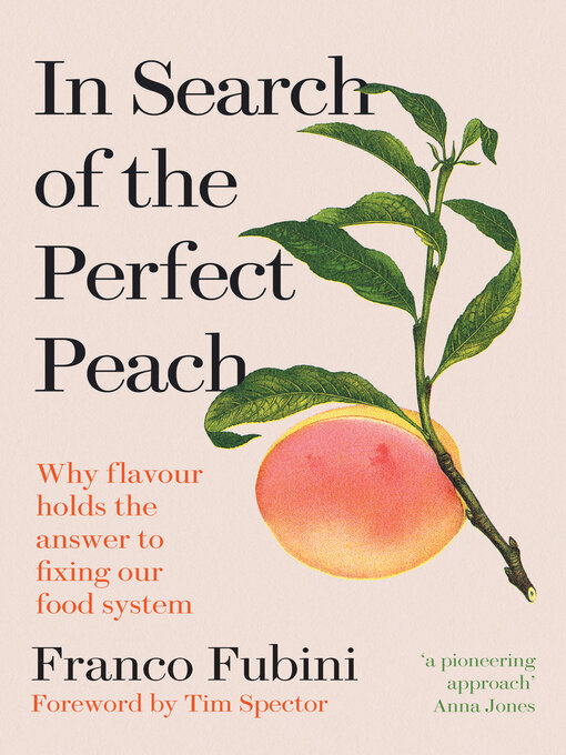 Title details for In Search of the Perfect Peach by Franco Fubini - Available